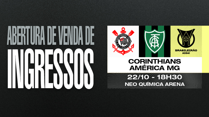 Camarotes Neo Química Arena: garanta seu ingresso para Corinthians x  América-MG
