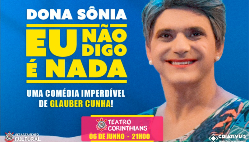 Dona Sônia no Teatro Corinthians!