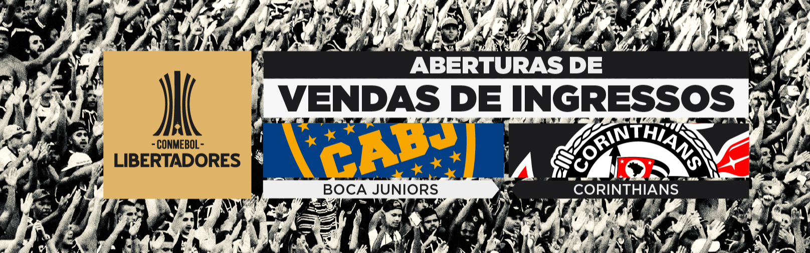 CONMEBOL Libertadores 2022 – Vendas de ingressos para Boca Juniors X Corinthians (17/5), no La Bombonera (Buenos Aires, ARG)