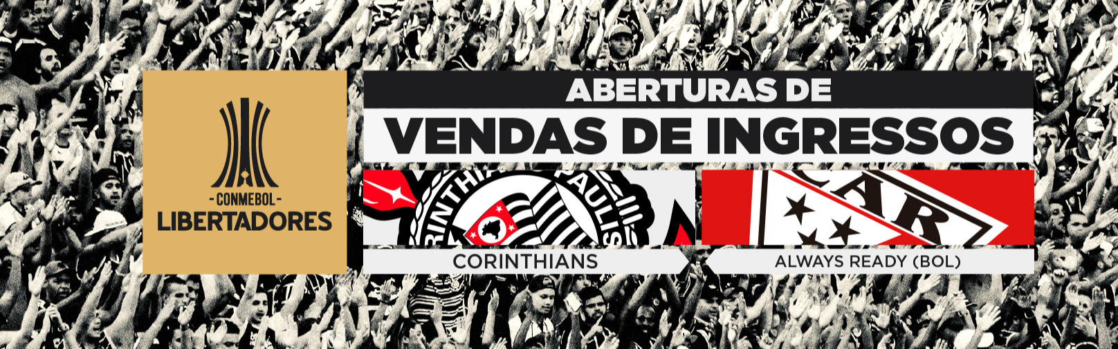 CONMEBOL Libertadores 2022 – Vendas de ingressos: Corinthians x Always Ready-BOL (26/5) na Neo Química Arena