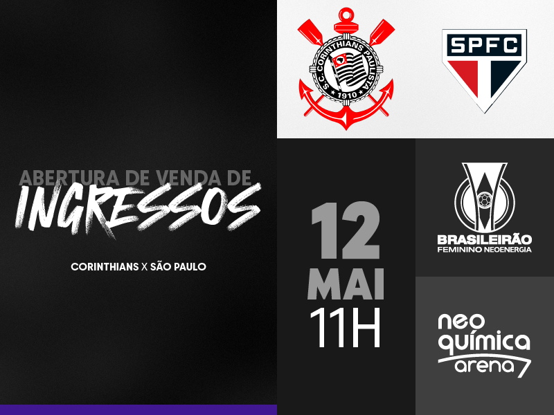 Ingressos: Corinthians x São Paulo (12/05) – Brasileirão Feminino 2024