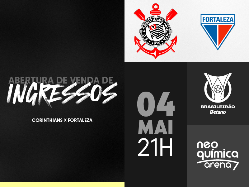 Ingressos: Corinthians x Fortaleza (04/05) – Brasileirão Betano 2024