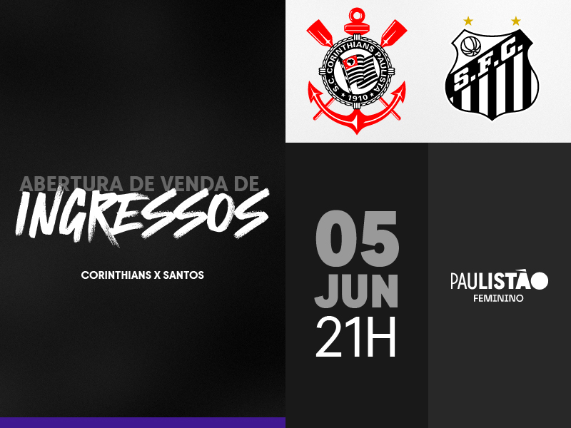Ingressos - Corinthians x Santos (5/6) - Paulistão Feminino 2024
