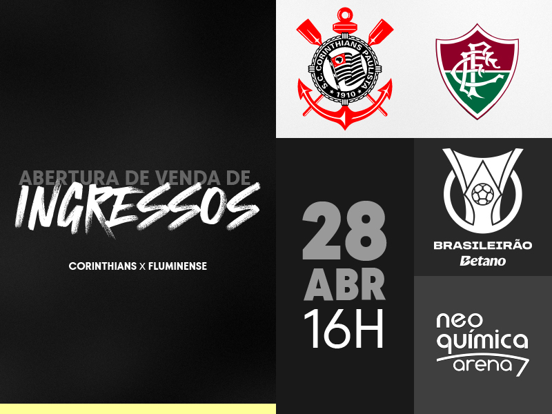 Ingressos: Corinthians x Fluminense (28/04) – Brasileirão Betano 2024