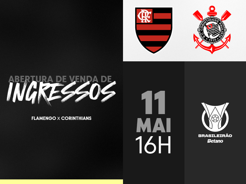 Corinthians Informa: Ingressos de visitante para Flamengo x Corinthians (11/5)